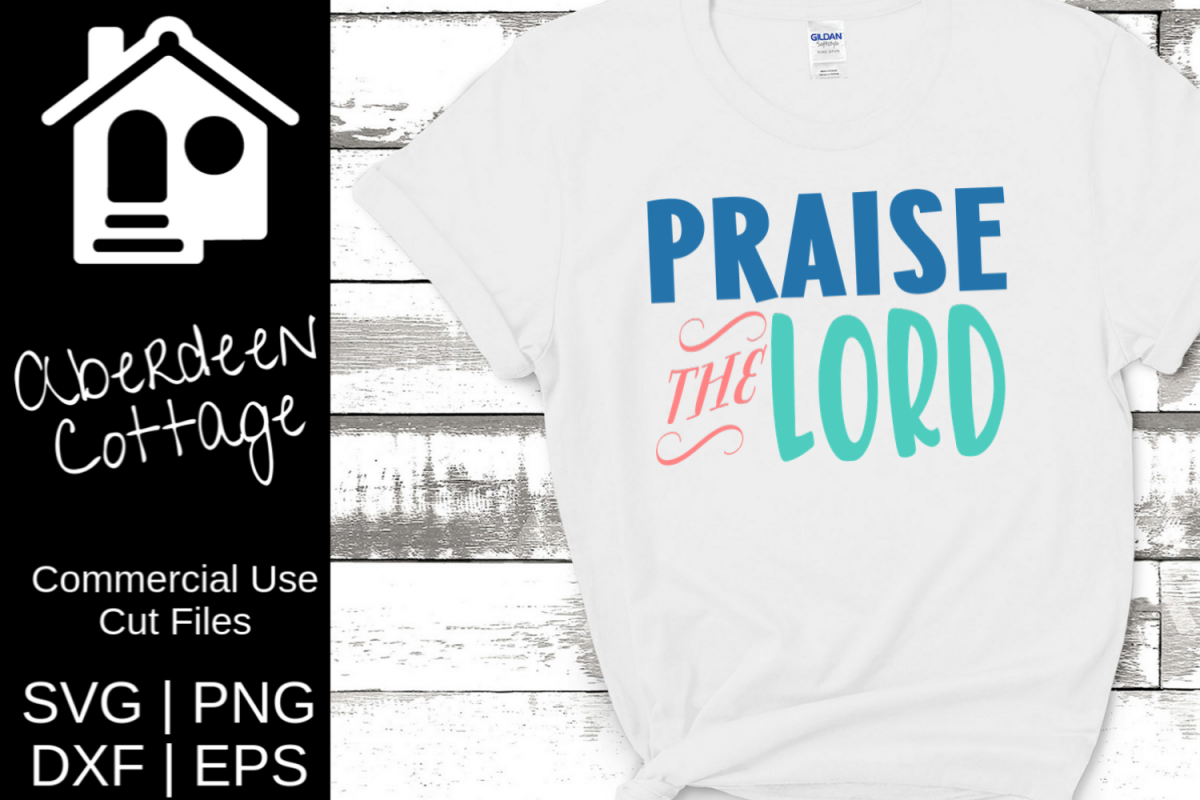 Praise The Lord SVG example image 1