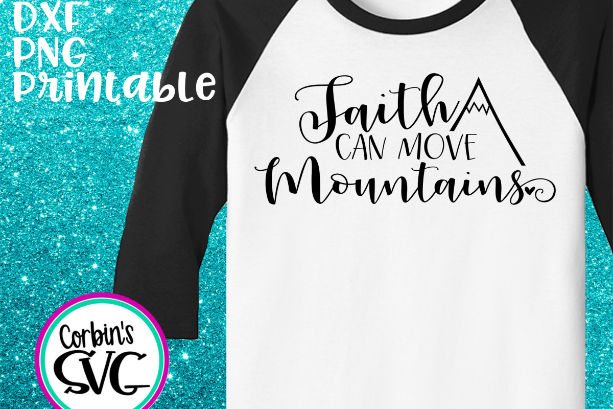 Faith Can Move Mountains example image 1