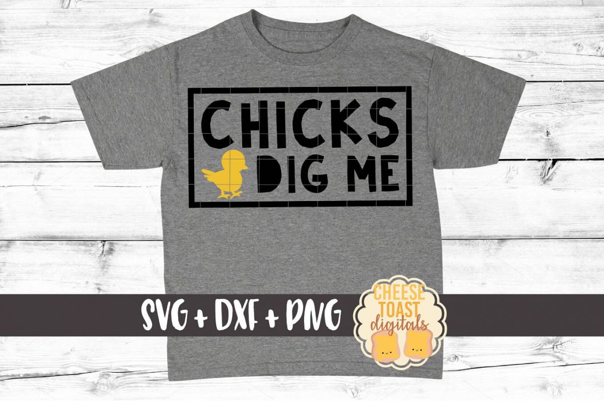 Chicks Dig Me - Boy Easter SVG PNG DXF Cut File example image 1