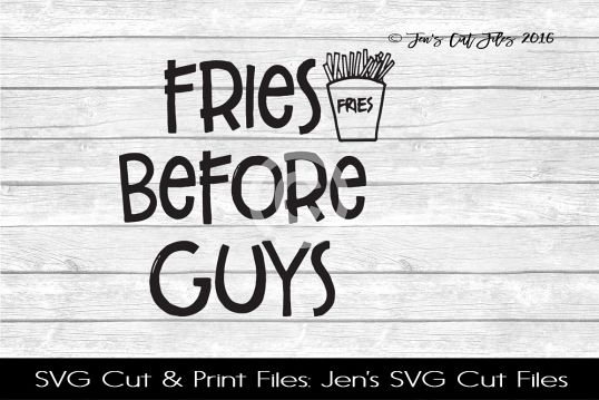 Fries Before Guys Selfie SVG Cut File example image 1