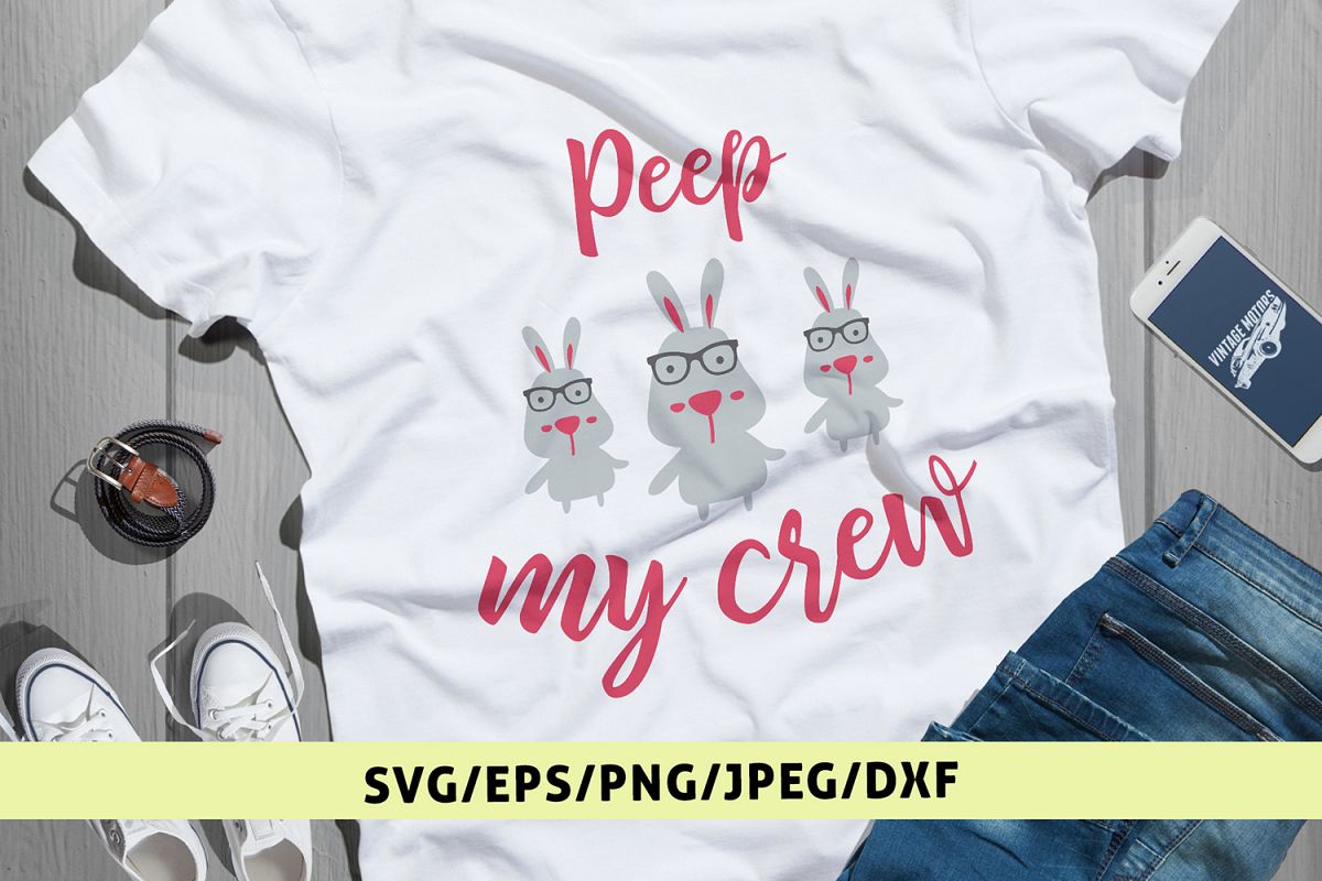 Peep My Crew - Easter SVG EPS DXF PNG Cutting Files example image 1