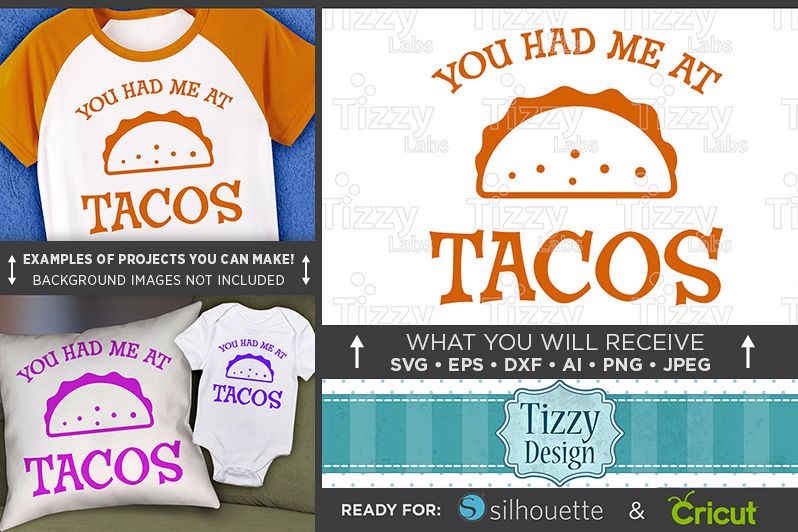 You Had Me At Tacos Svg File - Funny Taco Shirt Svg - 1085 example image 1