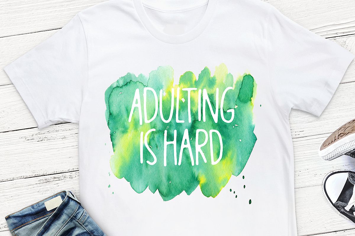 Adulting Is Hard Sublimation Design, example image 1