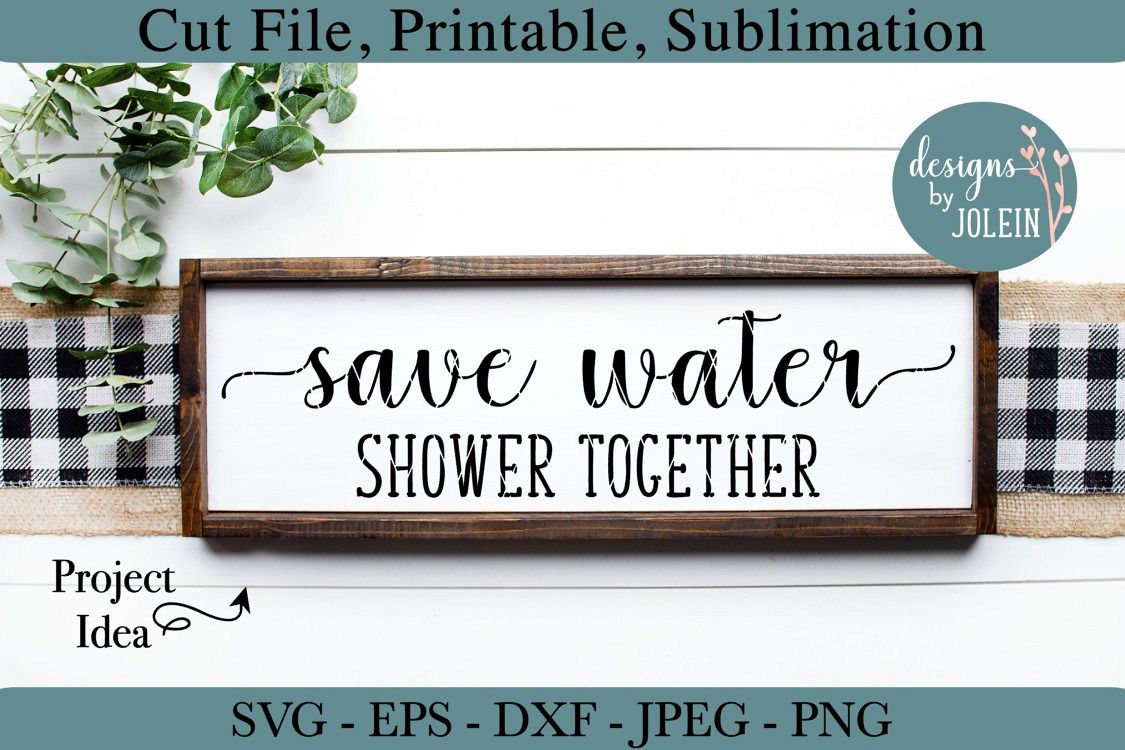 Save Water Shower Together SVG, png, eps, DXF, sublimation example image 1