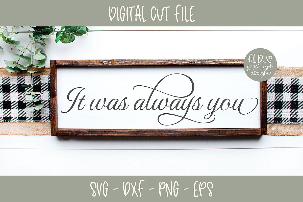 It was always you - Wedding SVG example image 1