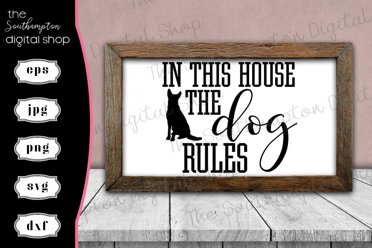 In This House the Dog Rules example image 1