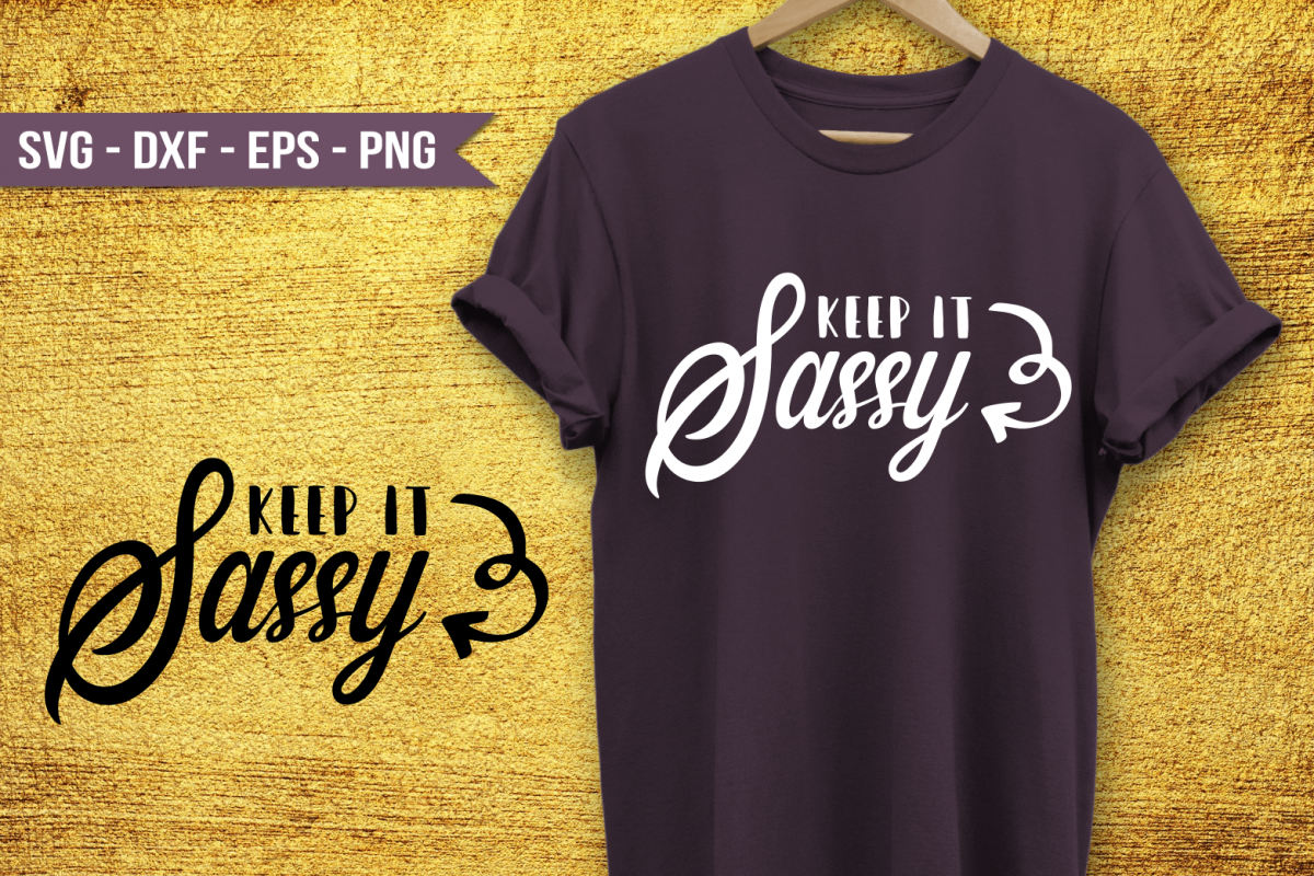 Keep it sassy SVG example image 1