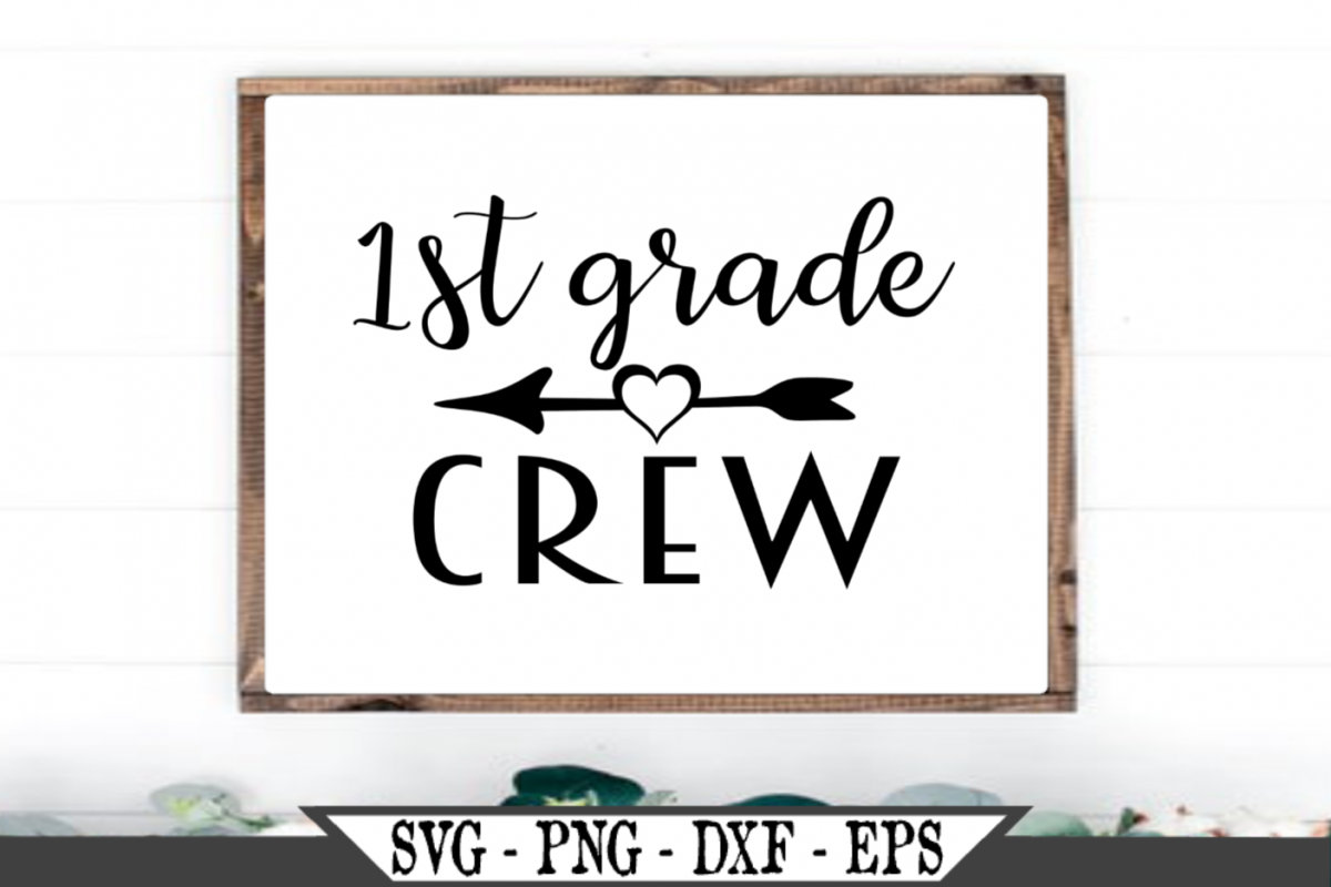 1st Grade Crew for First Grader SVG example image 1