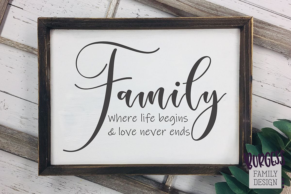 Family where life begins and love never ends|SVG DXF EPS PNG example image 1