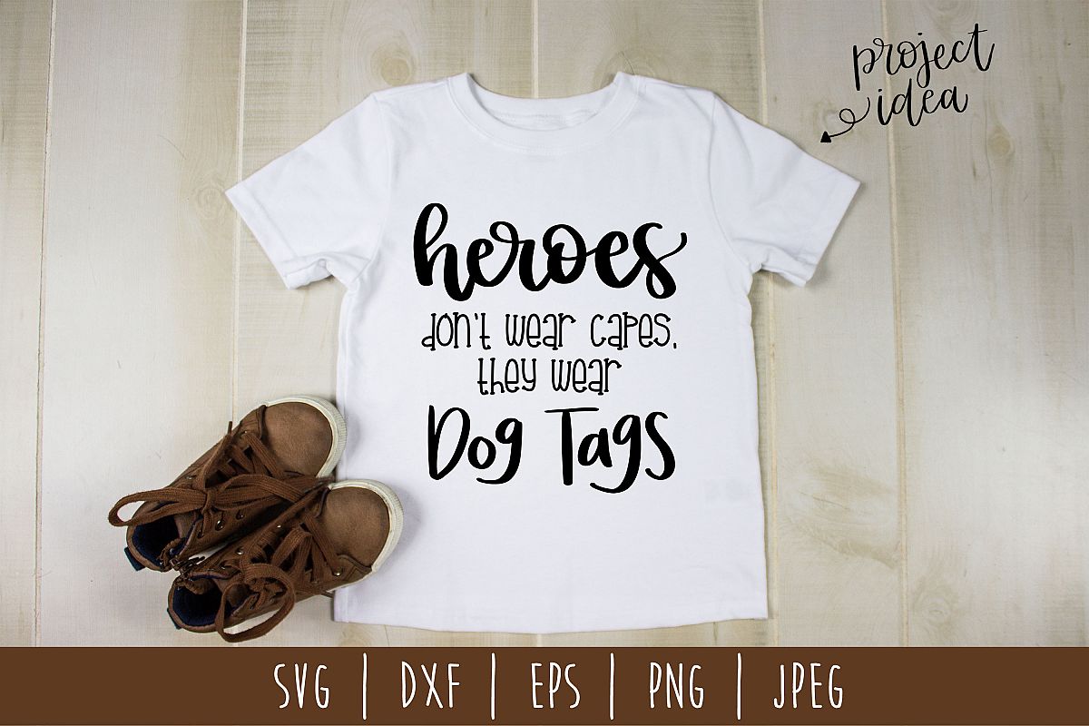 Heroes Don't Wear Capes SVG, DXF, EPS, PNG JPEG example image 1
