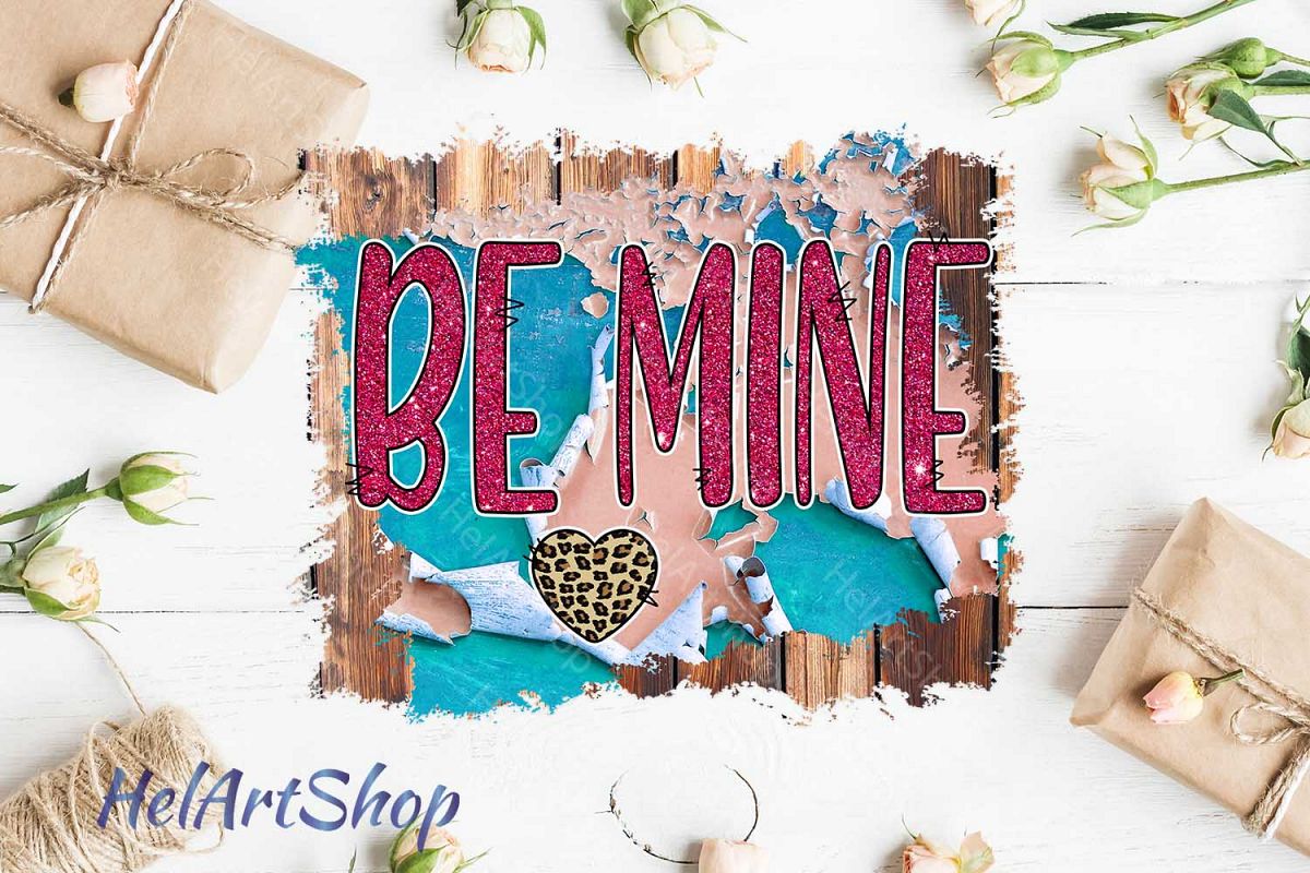 Be mine png, Valentines day Sublimation png, Digital Downloa example image 1