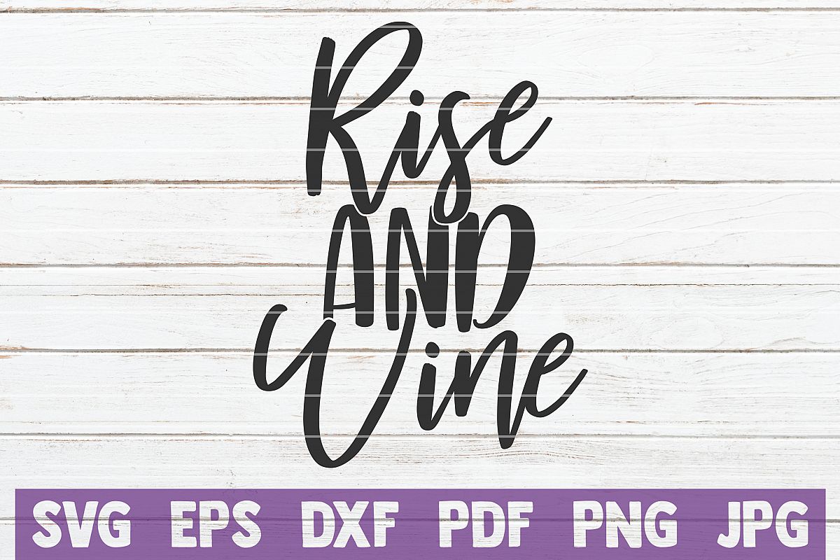Rise And Wine example image 1