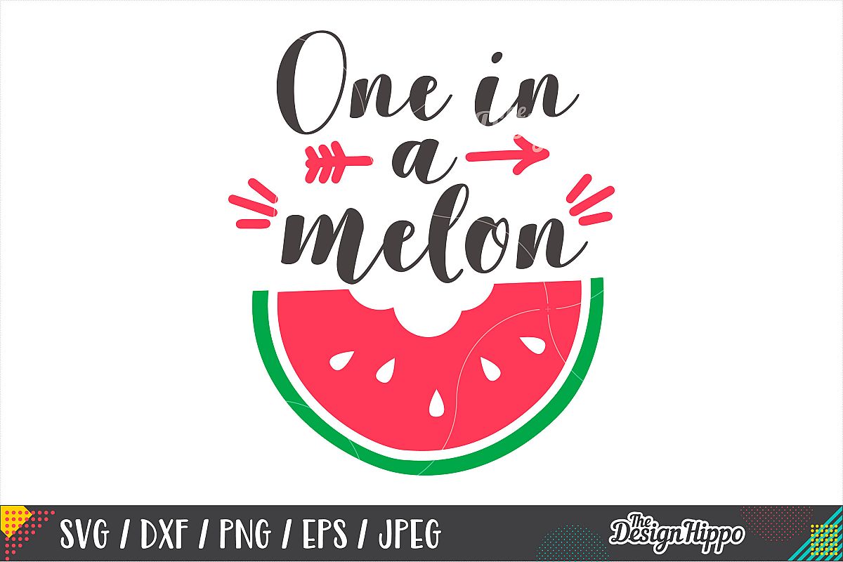 Download One In A Melon SVG, Baby, Summer, SVG PNG DXF Cutting ...