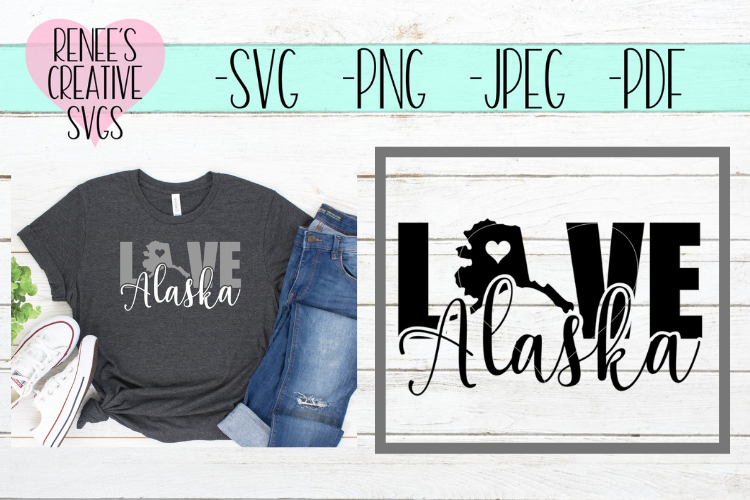 Alaska Love | State SVG | SVG Cutting File example image 1