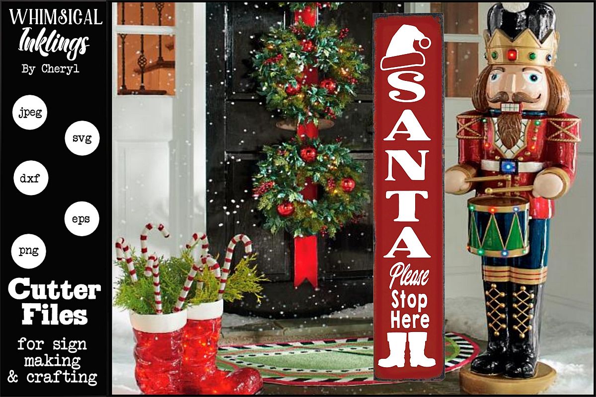Santa Please Stop Here -Christmas-Vertical SVG example image 1