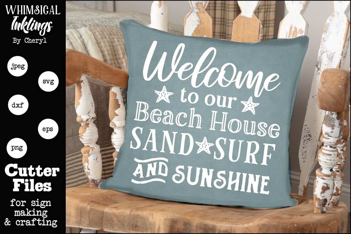Sand Surf And Sunshine-Beach House SVG example image 1
