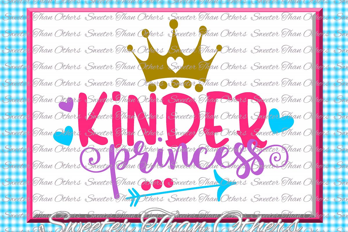 Kinder Princess SVG Kindergarten svg cut file example image 1