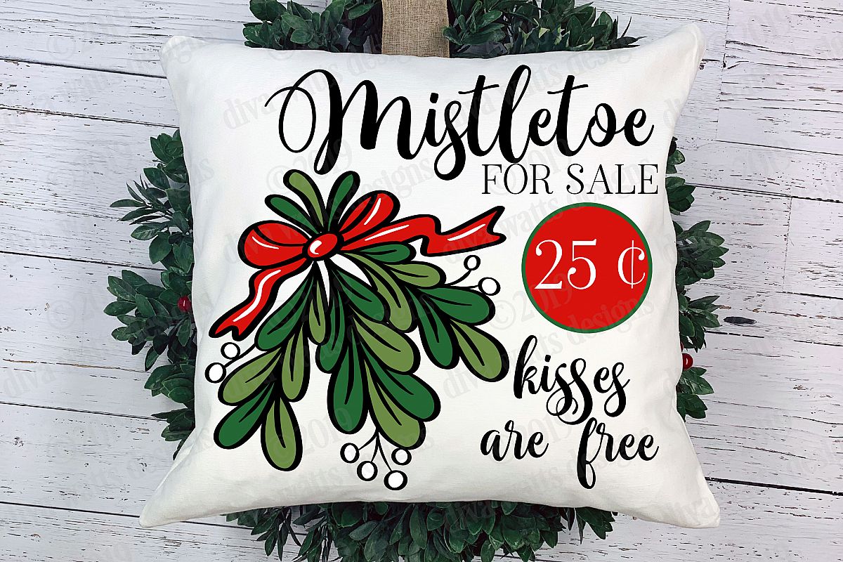 Mistletoe For Sale Kisses Are Free Sign Cutting File example image 1