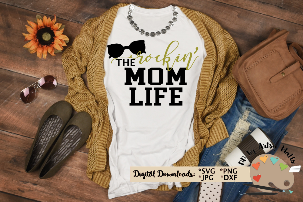 Rockin' the mom Life svg cut file mommy svg New mom svg example image 1