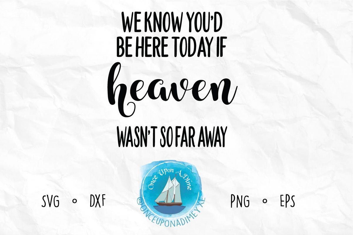 If Heaven Wasn't So Far Away example image 1