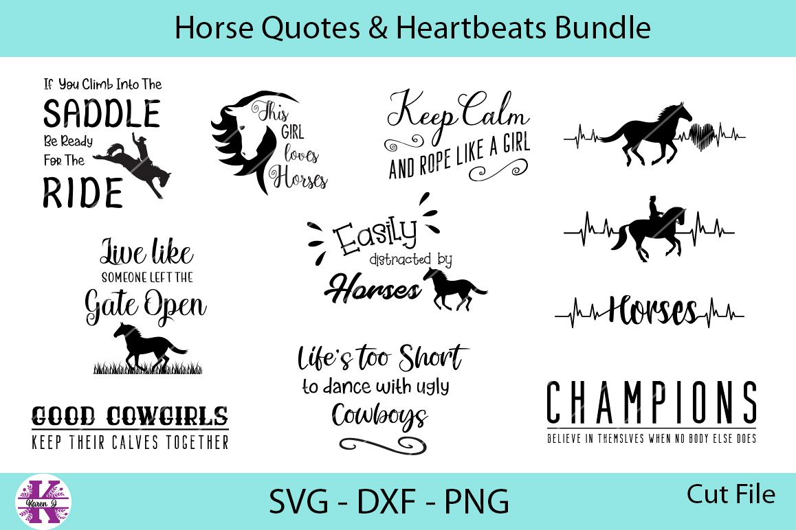 Download Horses Quotes & Heartbeats Bundle - SVG DXF PNG (266456) | Cut Files | Design Bundles
