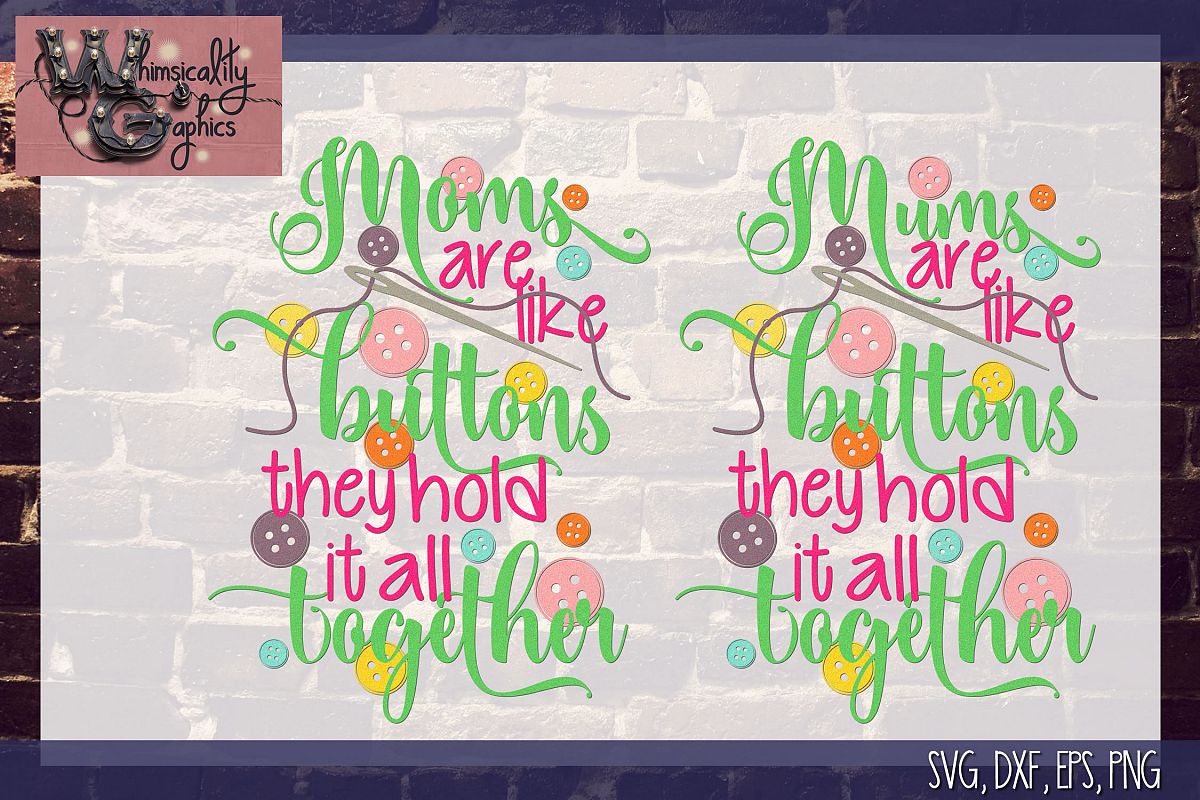 Moms Like Buttons SVG DXF PNG EPS Comm example image 1