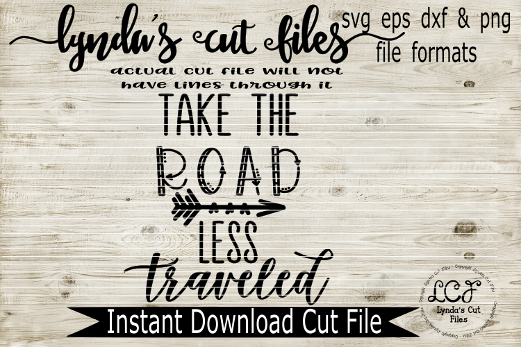 Take the road less traveled//SVG/EPS/DXF example image 1