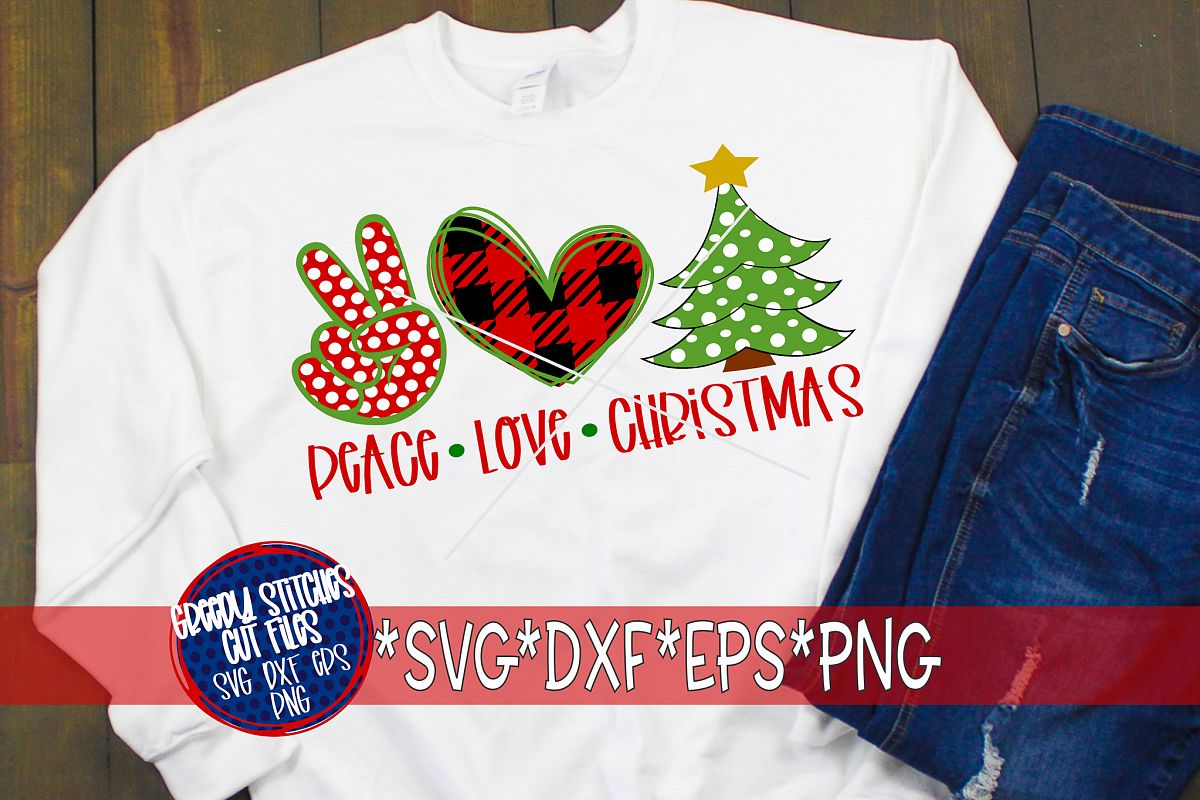 Download Peace Love Christmas SvG DXF EPS PNG | Christmas SVG ...