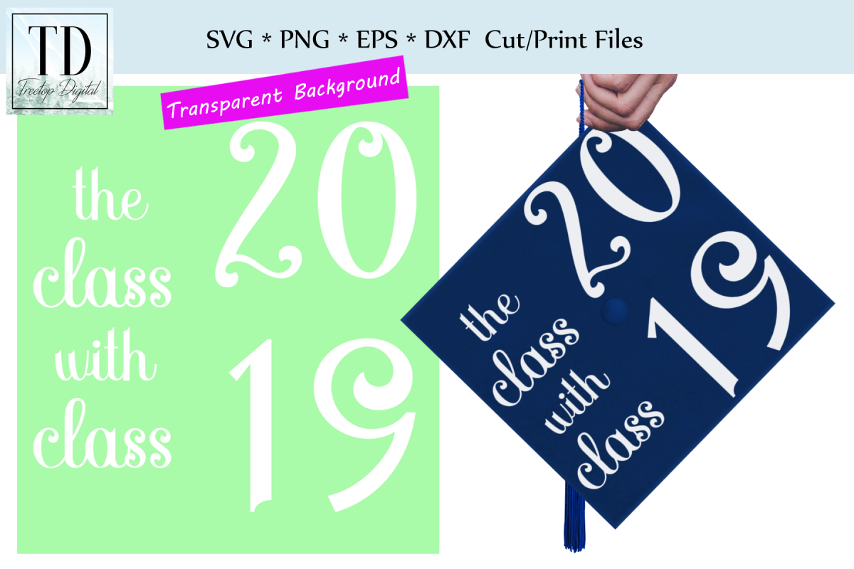 The Class with Class 2019 Grad Cap Design - A Graduation Hat example image 1