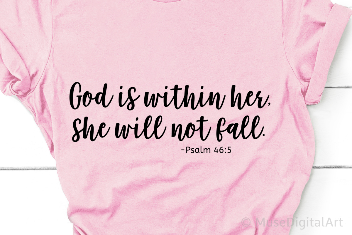 God is within Her She Will not Fall Svg, Scripture Svg File example image 1