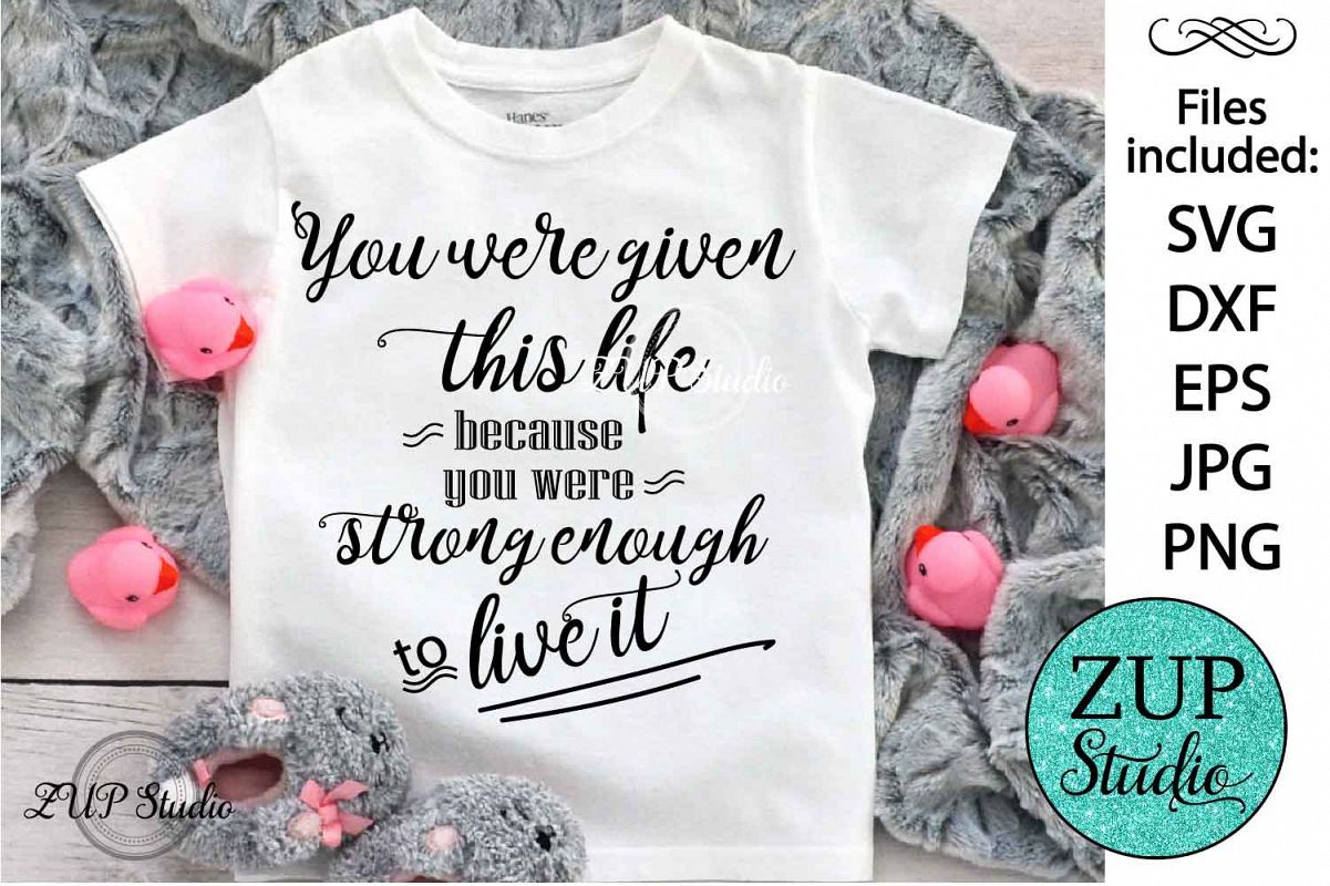 You were given this life cutting files svg 42 example image 1