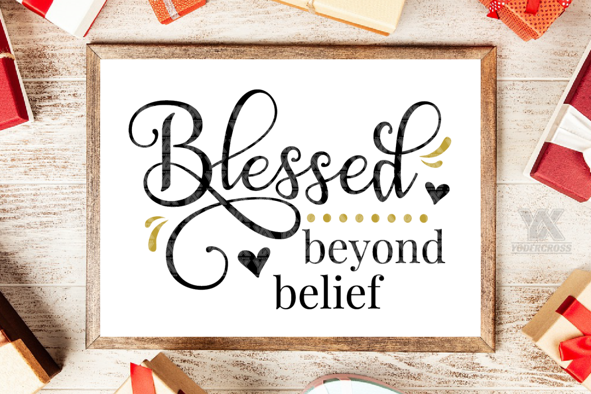 Blessed Beyond Belief SVG example image 1