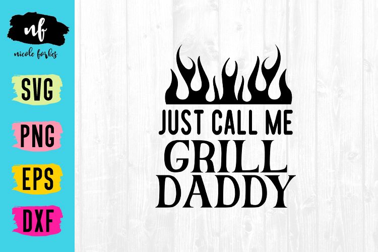 Grill Daddy SVG Cut File example image 1