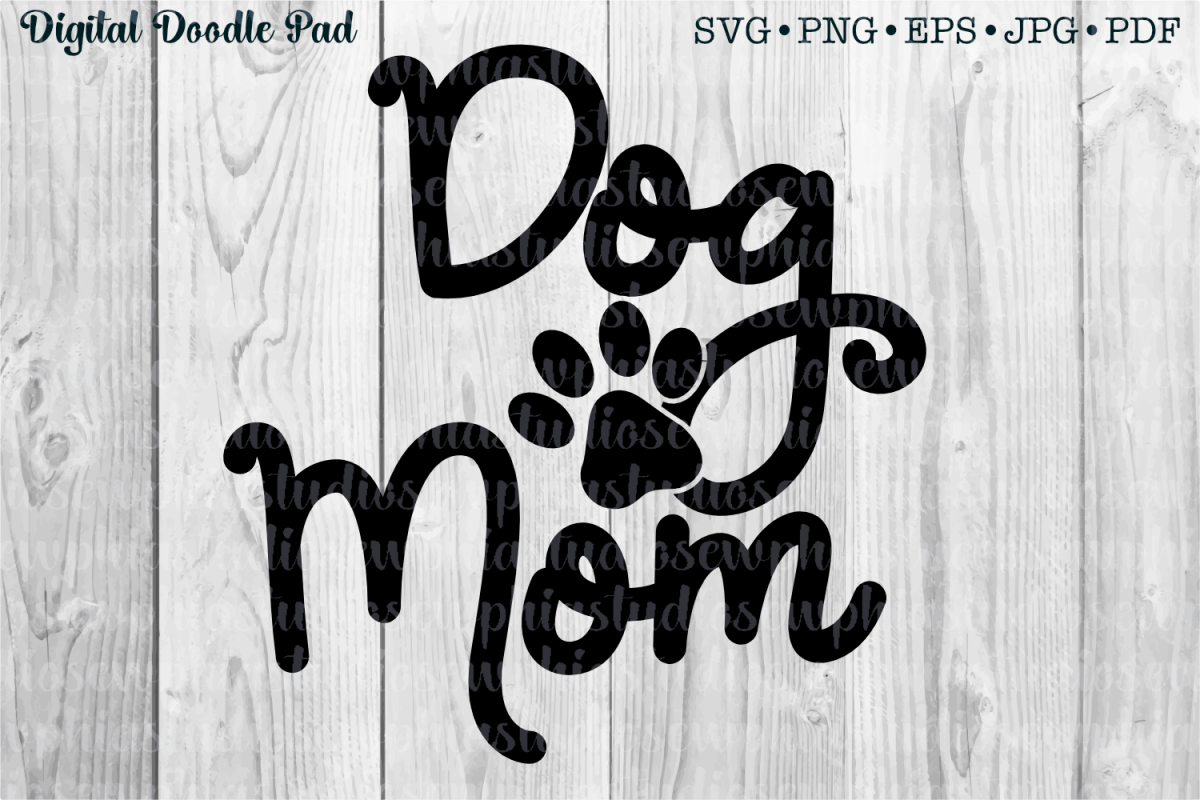 Dog Mom by Digital Doodle Pad example image 1