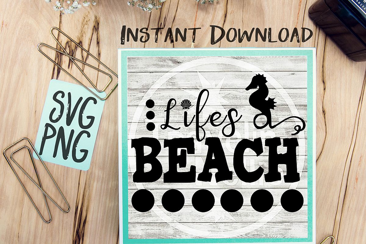 Lifes a Beach SVG Beach Quote Summer Time Humor Parody example image 1