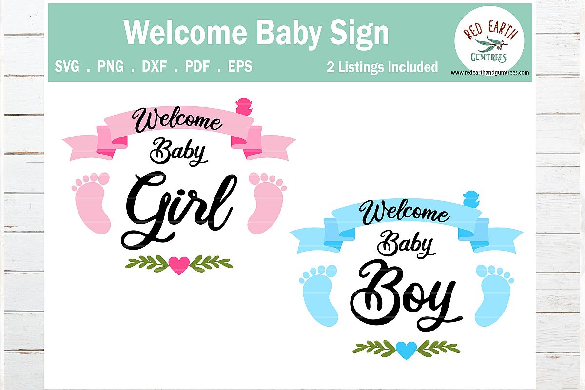 Welcome baby girl SVG,welcome baby boy SVG sign making,baby