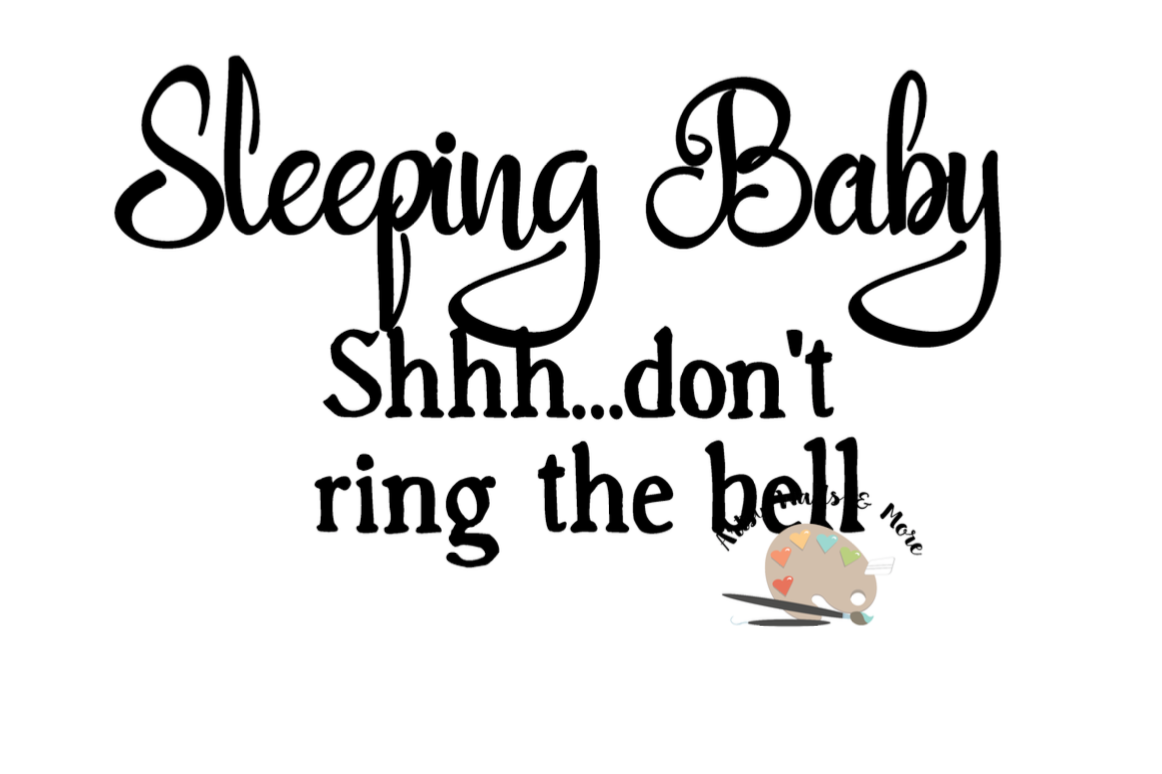 Download Sleeping Baby shhh.. don't ring the door bell svg cut file ...