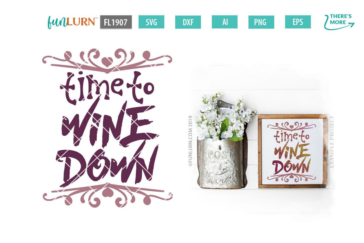 Time to Wine Down SVG Cut File example image 1