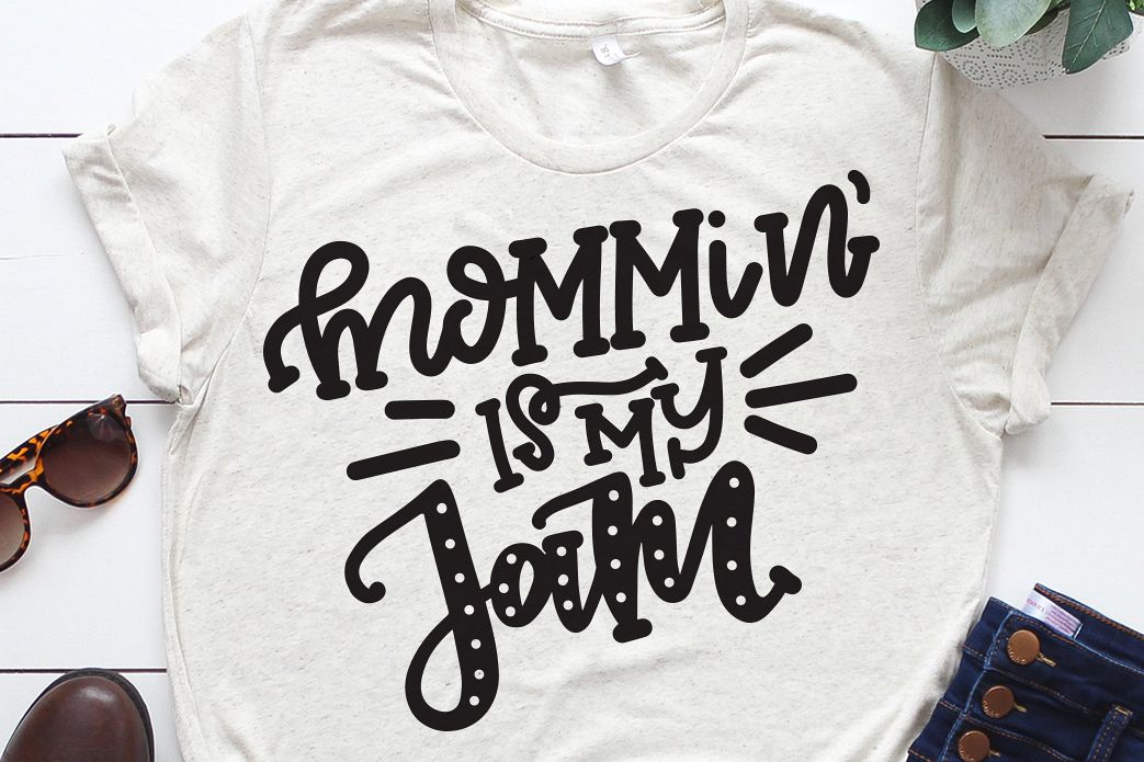 Mommin' Is My Jam SVG DXF, Momlife SVG, #momlife SVG example image 1