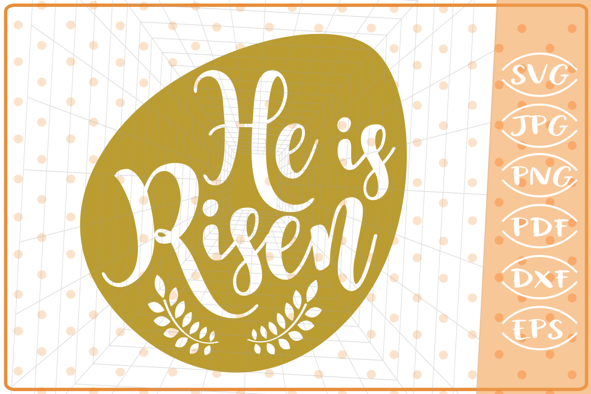 He Is Risen SVG, Easter Cutting Files, Easter SVG example image 1