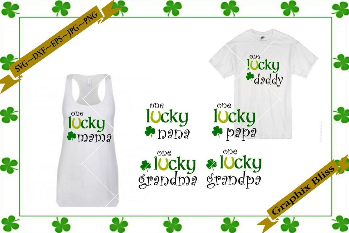St Patrick's Day Irish One Lucky Mama Daddy Nana Bundle SVG example image 1
