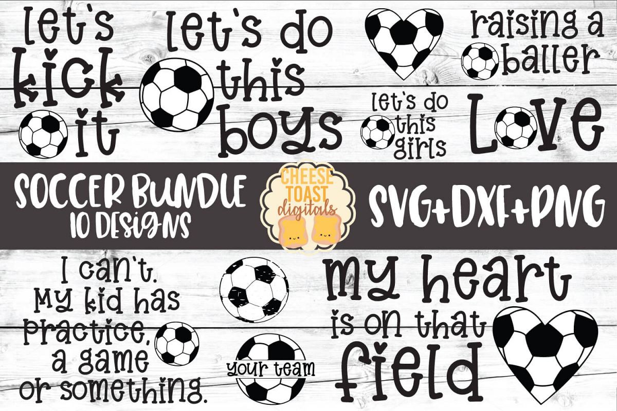 Soccer Bundle 10 Designs Football Svg Png Dxf Cut Files