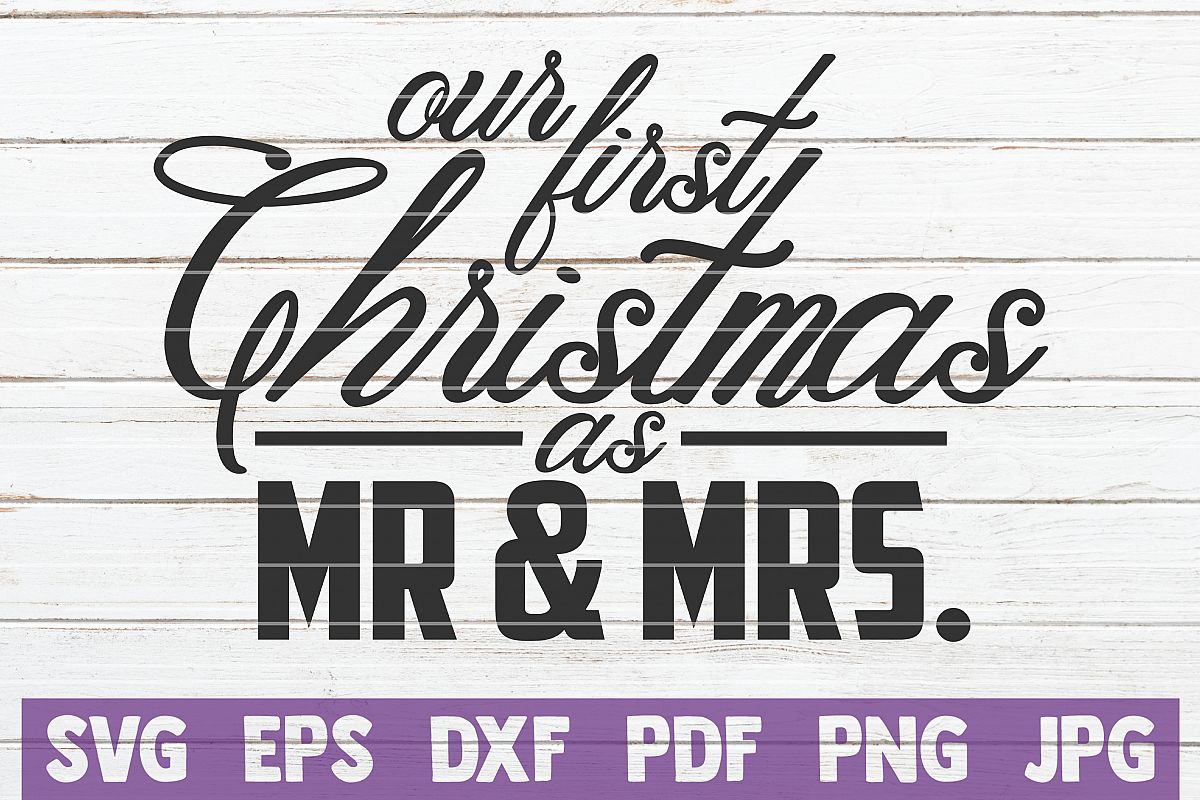 Our First Christmas As Mr And Mrs SVG Cut File example image 1