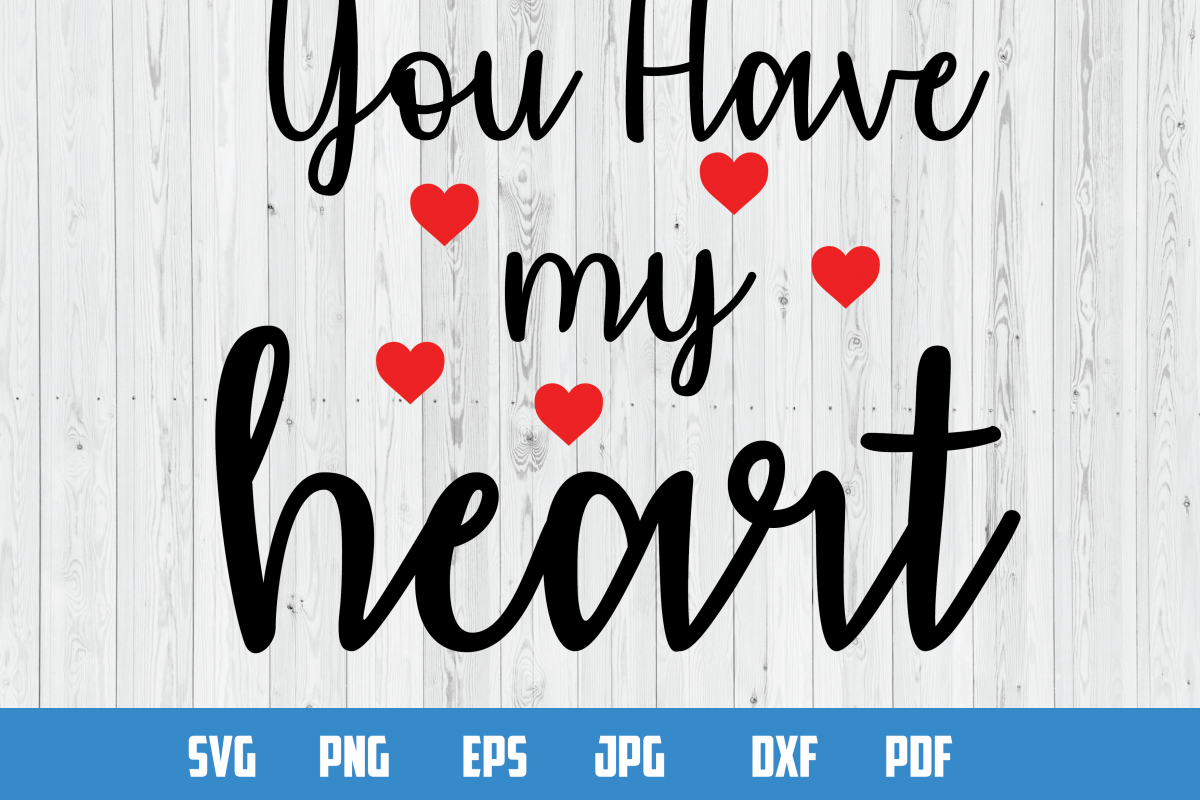 You have my heart Digital Design example image 1