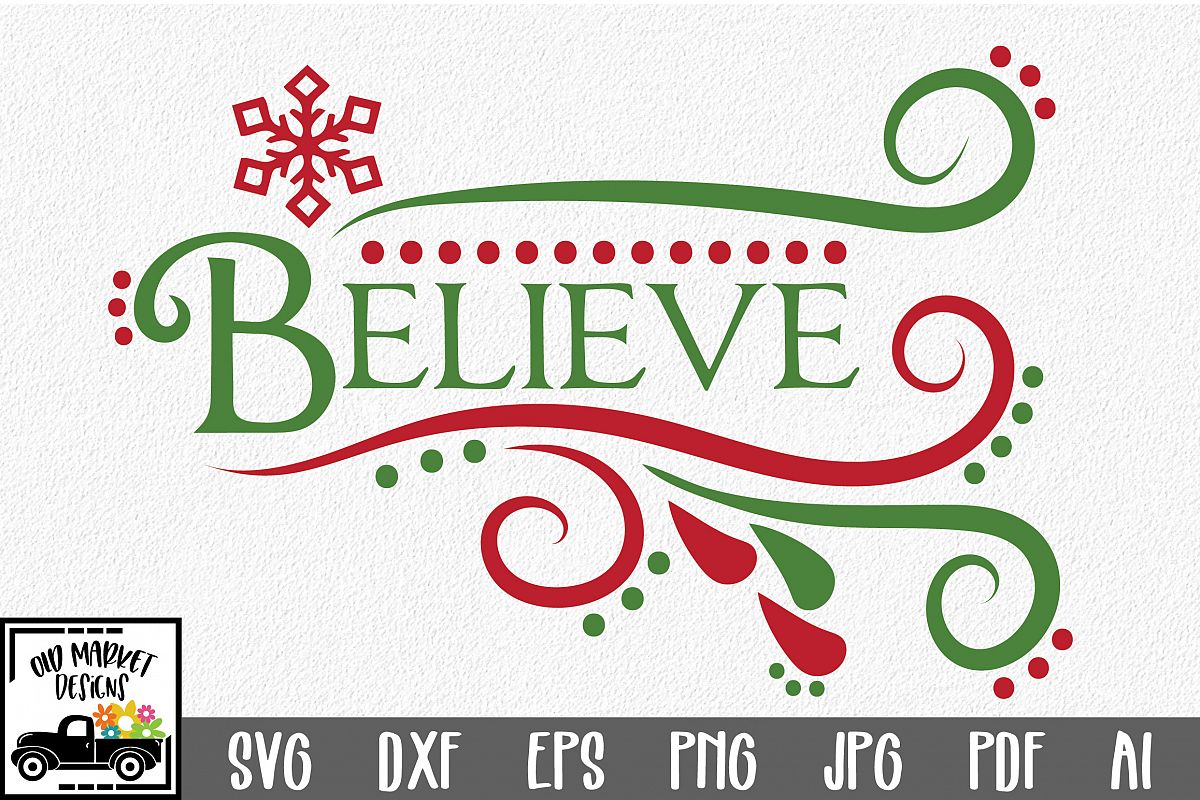 Believe SVG Cut File - Christmas SVG - DXF - PNG - EPS example image 1