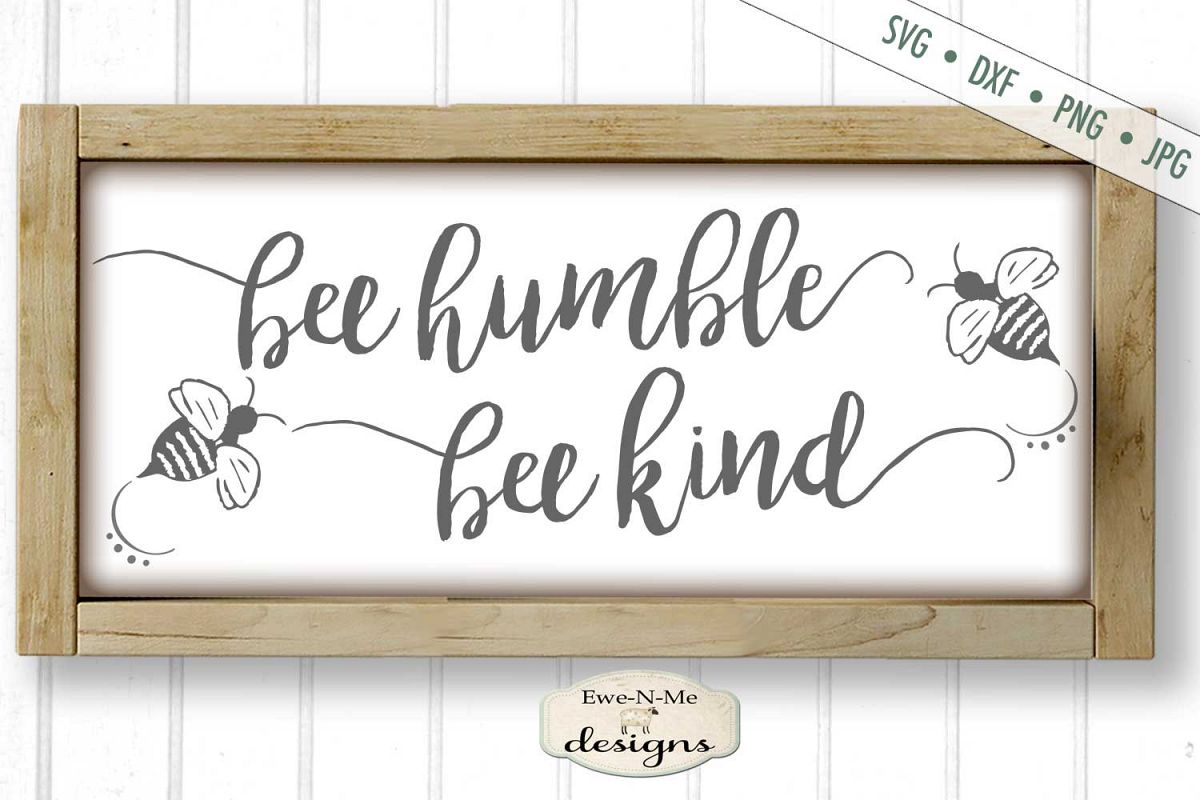 Bee Humble Bee Kind SVG DXF File example image 1