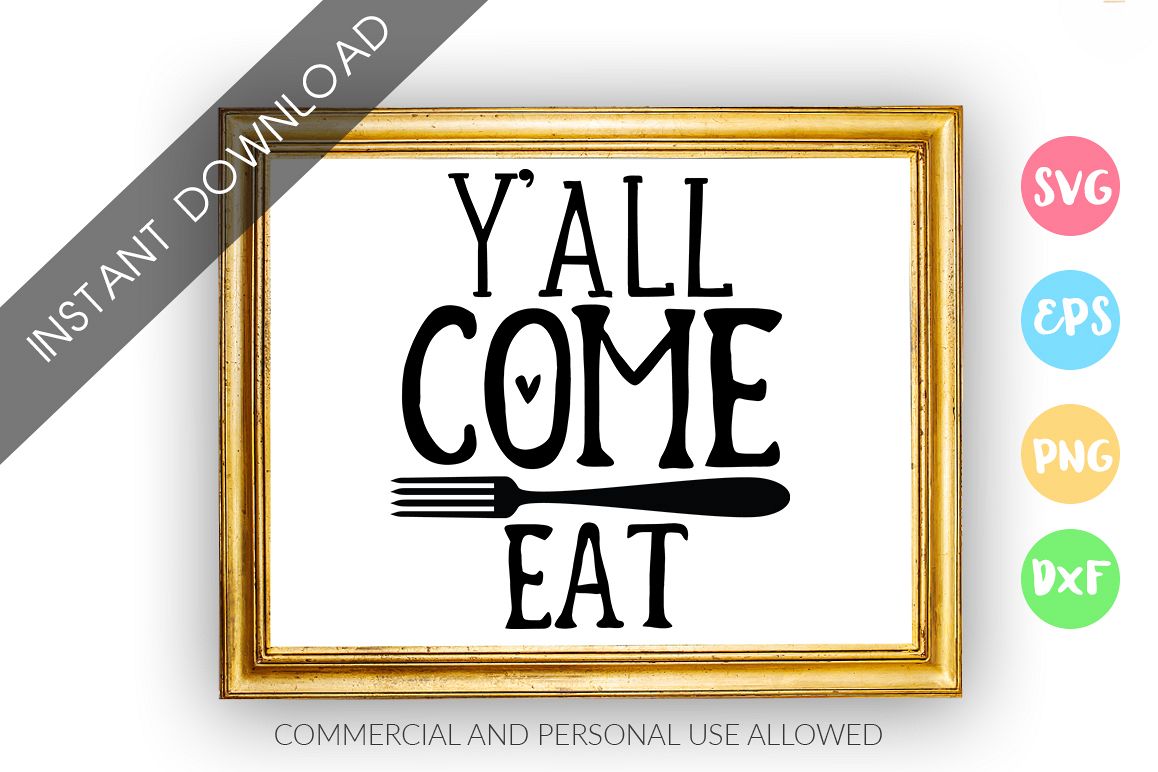 yall come eat SVG Design example image 1