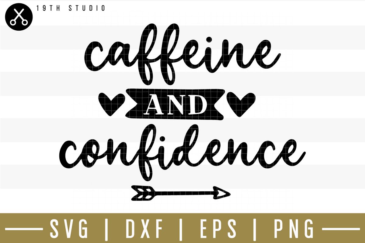 Caffeine and confidence SVG| Mom boss SVG example image 1