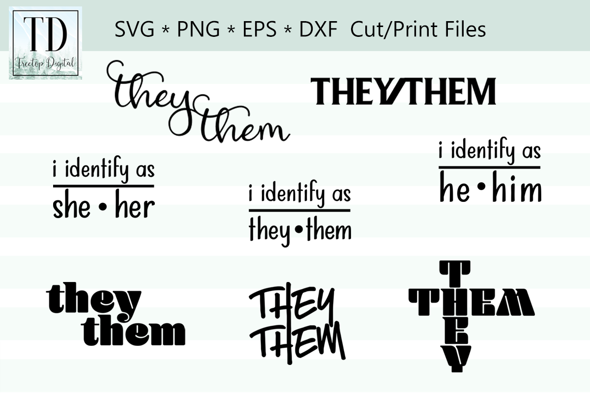 Gender Pronouns, I Identify As, They Them, He Him, She Her example image 1