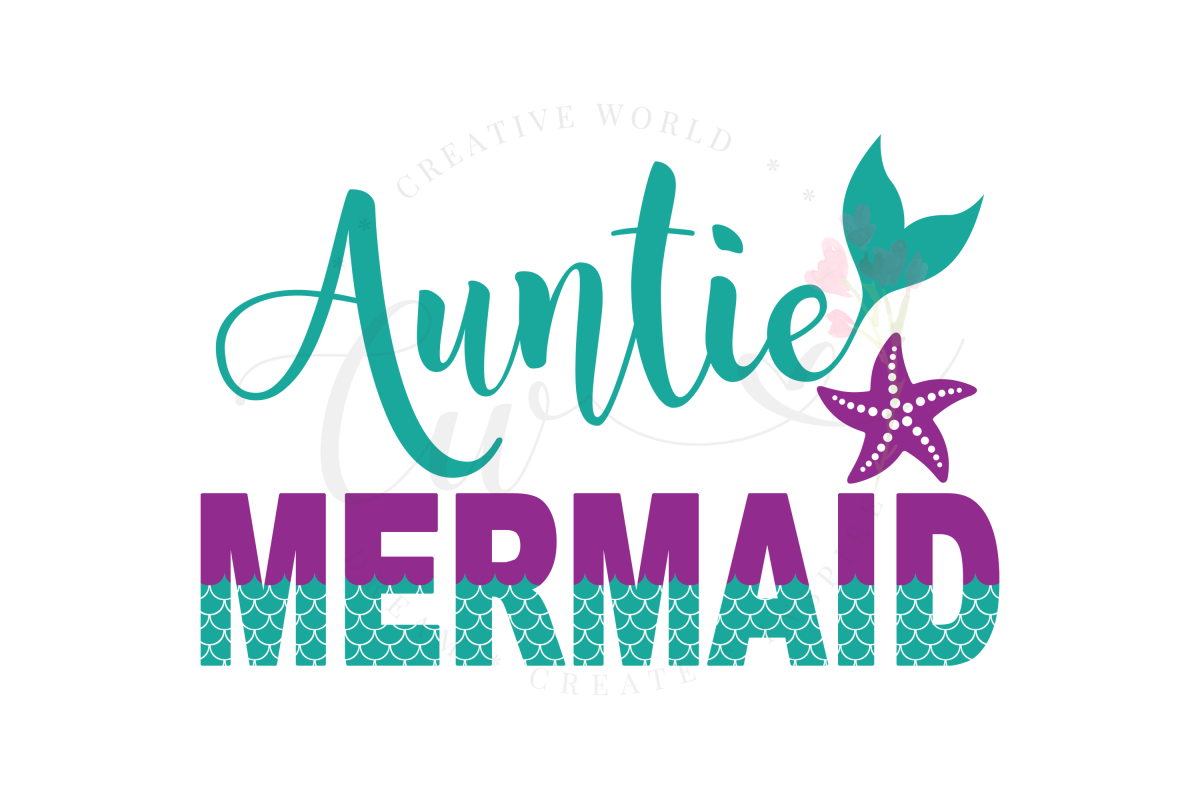 Auntie Mermaid SVG | Mermaid Birthday Girl svg example image 1